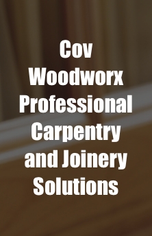 Coventry Carpenters | Cov Woodworx